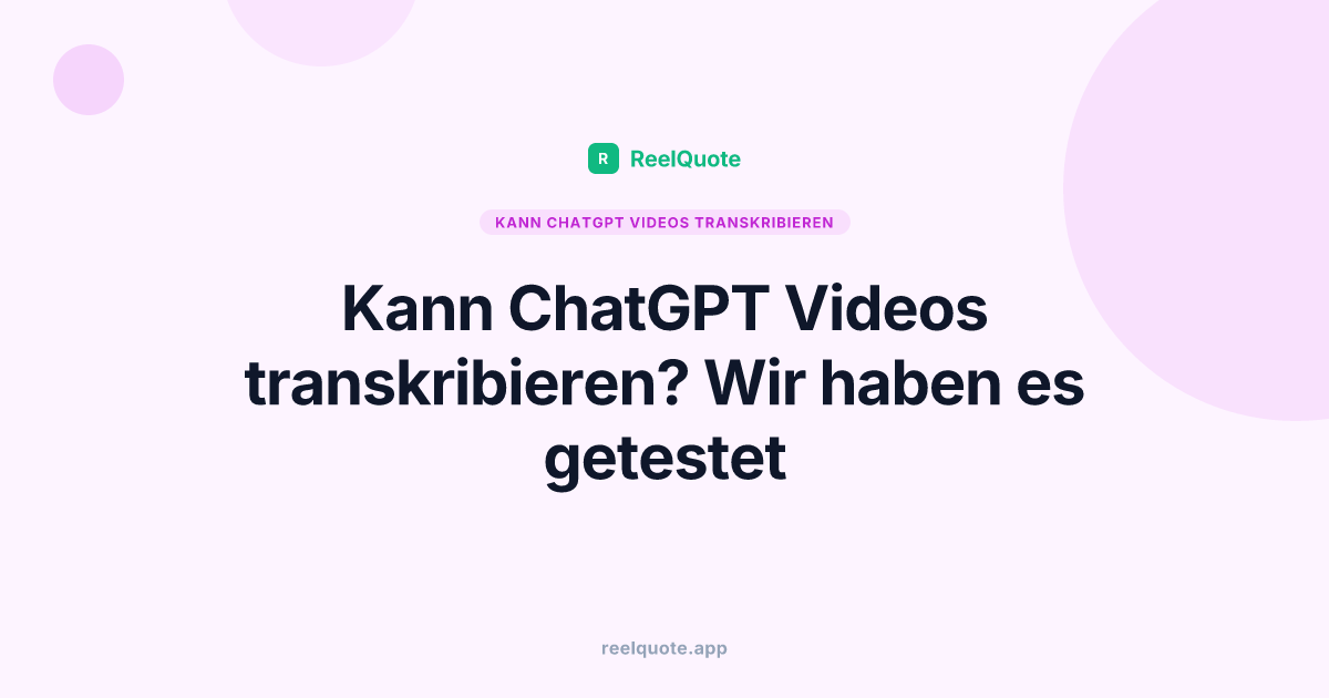 Kann ChatGPT Videos transkribieren? Wir haben es getestet
