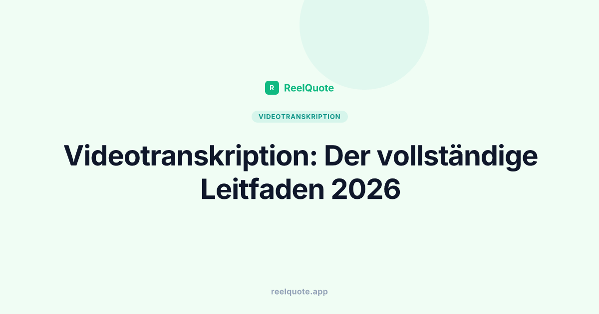 Videotranskription: Der vollständige Leitfaden 2026