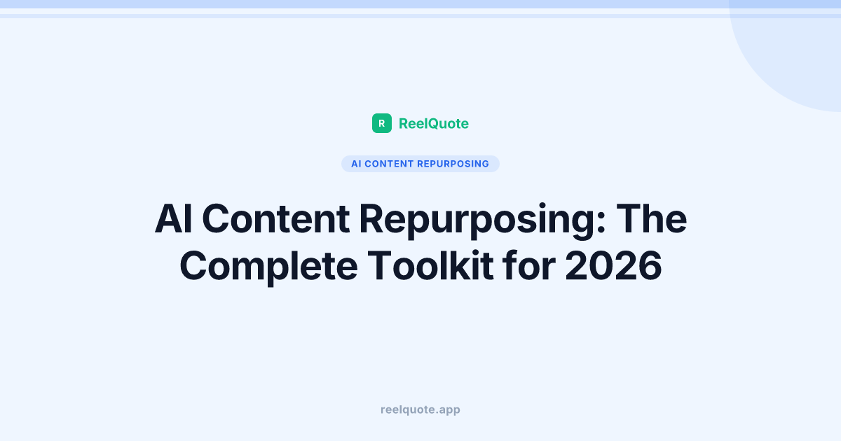 AI Content Repurposing: The Complete Toolkit for 2026