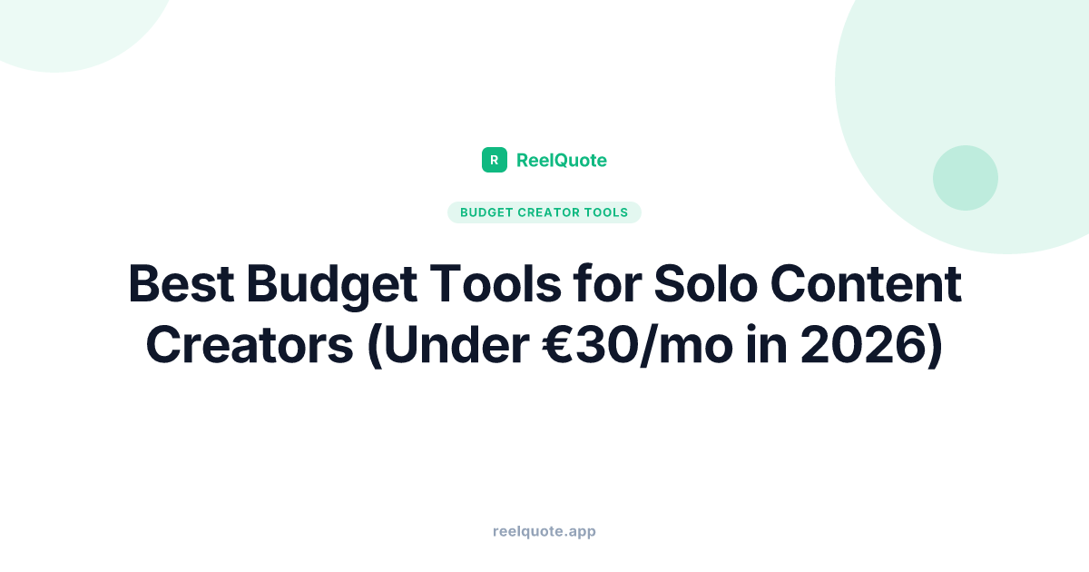 Best Budget Tools for Solo Content Creators (Under €30/mo in 2026)