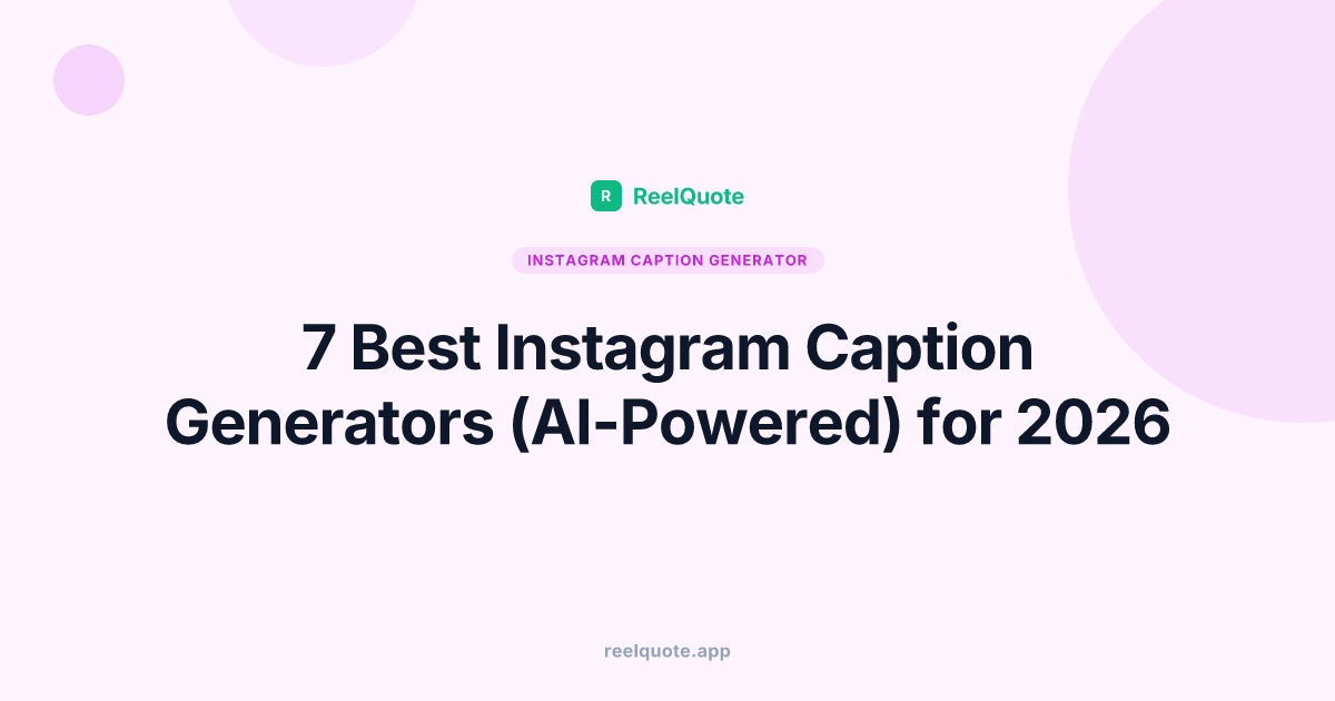 7 Best Instagram Caption Generators (AI-Powered) for 2026