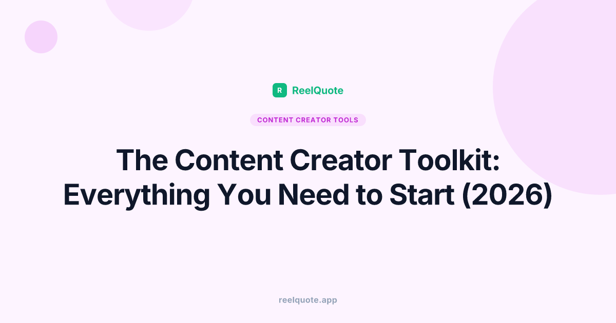 The Content Creator Toolkit: Everything You Need to Start (2026)