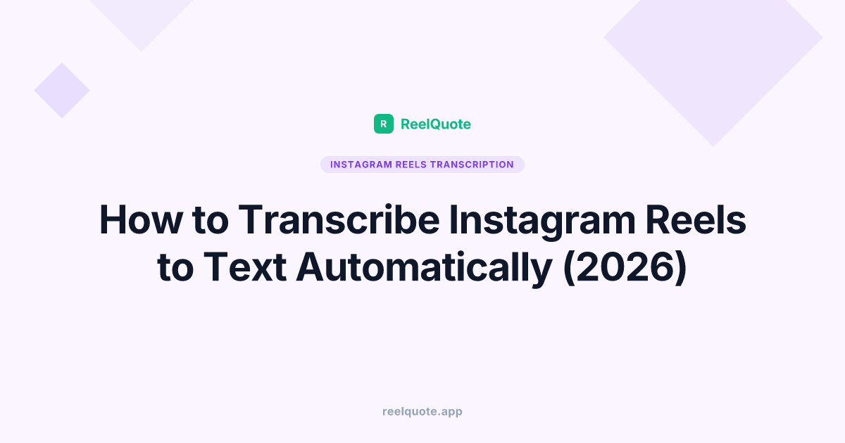 How to Transcribe Instagram Reels to Text Automatically (2026)