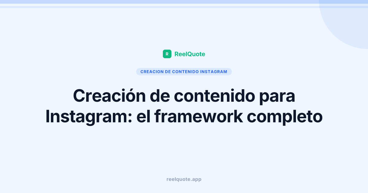 Creación de contenido para Instagram: el framework completo