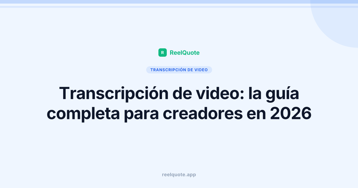 Transcripción de video: la guía completa para creadores en 2026
