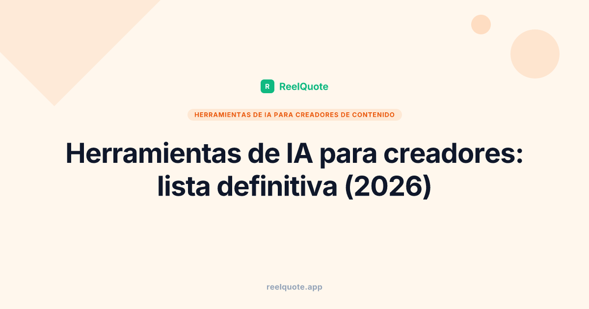 Herramientas de IA para creadores: lista definitiva (2026)