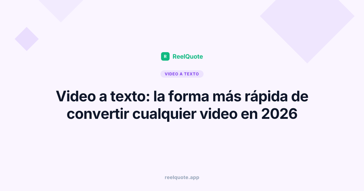 Video a texto: la forma más rápida de convertir cualquier video en 2026