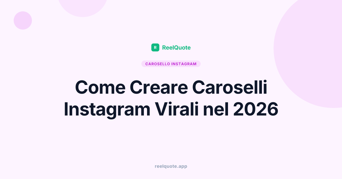 Come Creare Caroselli Instagram Virali nel 2026