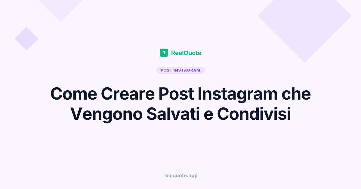 Come Creare Post Instagram che Vengono Salvati e Condivisi