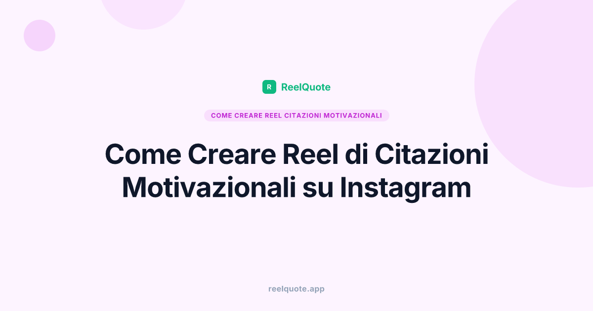 Come Creare Reel di Citazioni Motivazionali su Instagram