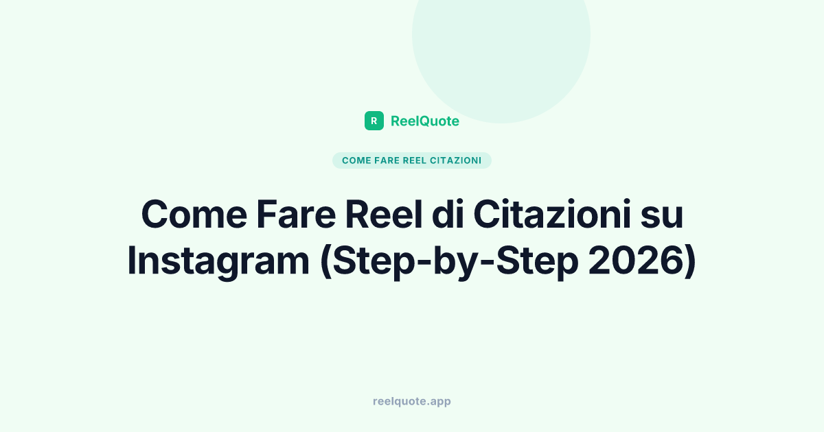 Come Fare Reel di Citazioni su Instagram (Step-by-Step 2026)
