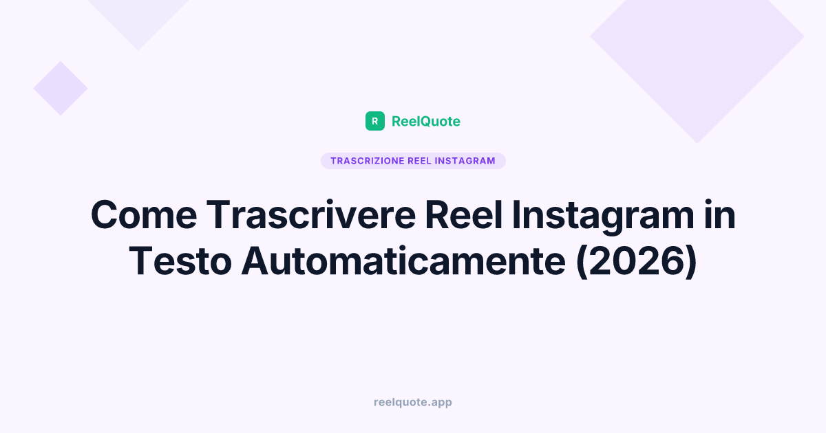 Come Trascrivere Reel Instagram in Testo Automaticamente (2026)