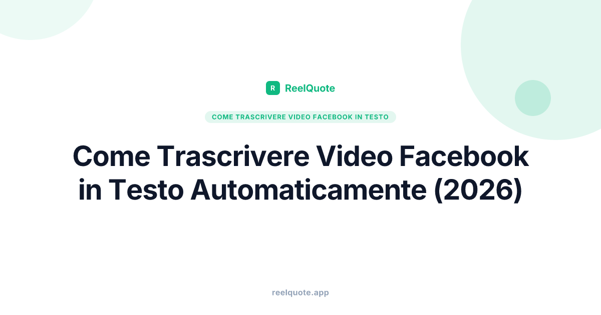 Come Trascrivere Video Facebook in Testo Automaticamente (2026)